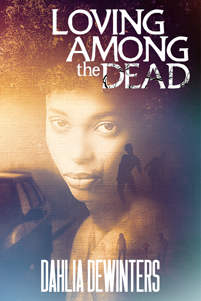 Loving Among the Dead