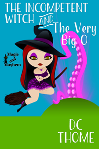 The Incompetent Witch and the Very Big O